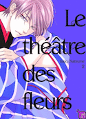 Théâtre des fleurs (Le), t. 03